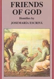 Friends of God (Josemaria Escriva)