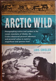 Arctic Wild (Lois Crisler)