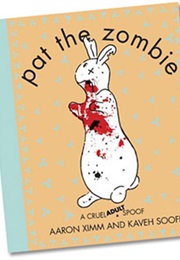 Pat the Zombie (Aaron Ximm)