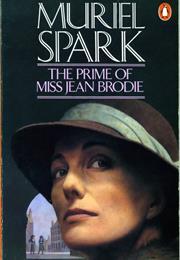 Muriel Spark the Prime of Miss Jean Brodie