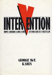 Intervention: How America Became Involved in Vietnam (George Kahin)