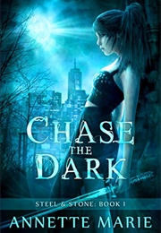 Steel & Stone Series (Annette Marie)