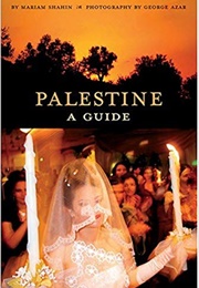 Palestine: A Guide (Mariam Shahin)