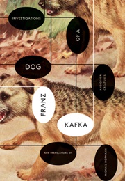 Investigations of a Dog (Franz Kafka)