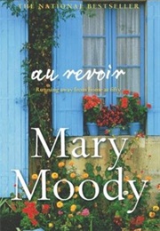 Au Revoir (Mary Moody)