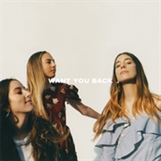 Want You Back - HAIM