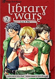 Library Wars: Love & War Vol. 2 (Kiiro Yumi)