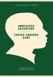 Ambitious Adventure (Cheikh Hamidou Kane)