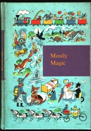 Mostly Magic (Through Golden Windows #1) (Nora Beust)