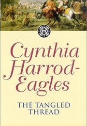 The Tangled Thread (Cynthia Harrod Eagles)