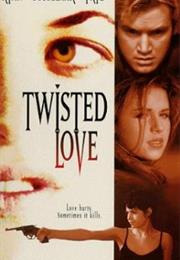 Twisted Love