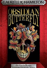 Obsidian Butterfly (Laurell K Hamilton)