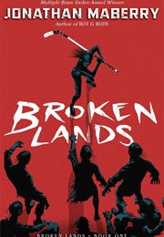 Broken Lands (Jonathan Maberry)
