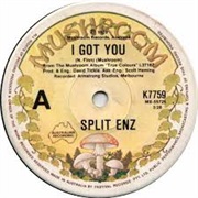 I Got You-Split Enz