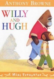 Willy and Hugh (Anthony Browne)