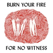 Angel Olsen - "Burn Your Fire for No Witness"