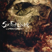 Six Feet Under - Commandment