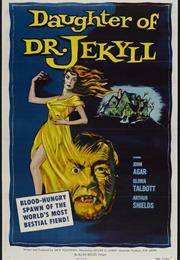 The Daughter of Dr. Jekyll