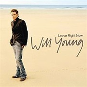 Will Young - Leave Right Now