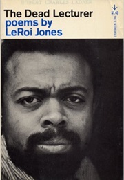 The Dead Lecturer (Leroi Jones)
