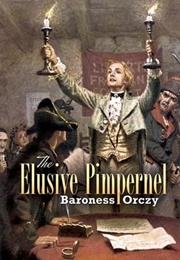 The Elusive Pimpernel (Emmuska Orczy)
