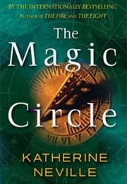 The Magic Circle (Katherine Neville)