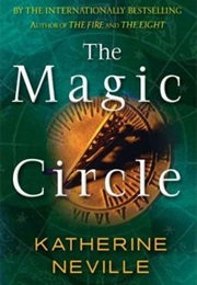 The Magic Circle (Katherine Neville)