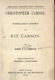 The Life of Kit Carson (John Stevens Cabot Abbott)