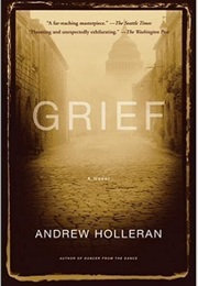 Grief (Andrew Holleran)