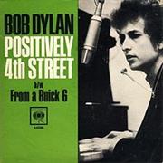 Positively 4th Street - Bob Dylan