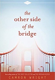 The Other Side of the Bridge (Camron Wright)