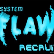 System Flaw Recruit