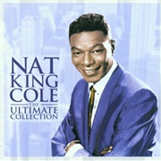 Cole, Nat King: The Ultimate Collection
