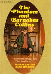 The Phantom and Barnabas Collins (Marilyn Ross)