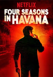 Four Seasons in Havana (2016)