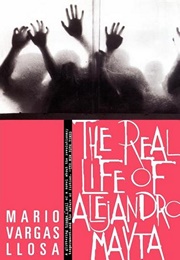 The Real Life of Alejandro Mayta (Mario Vargas Llosa)