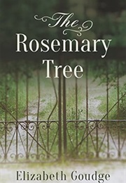 The Rosemary Tree (Elizabeth Goudge)