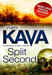 Split Second (Alex Kava)