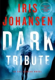 Dark Tribute (Iris Johansen)