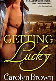 Getting Lucky (Carolyn Brown)