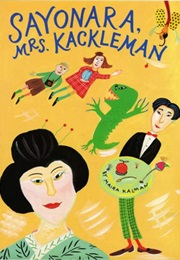 Sayonara, Mrs. Kackleman (Maira Kalman)