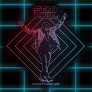 No Lie (Ft. Dua Lipa) - Sean Paul