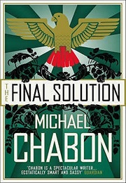 The Final Solution (Michael Chabon)