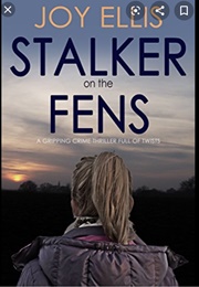 Stalker on the Fens (Joy Ellis)