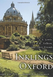 The Inklings of Oxford (Harry Lee Poe)