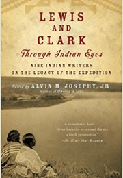 Lewis and Clarke Through Indian Eyes (Alvin M Josephy, Jr. (Editor))