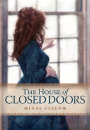 The House of Closed Doors (Jane Steen)