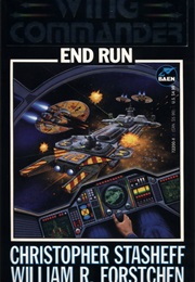 End Run (William R. Forstchen and Christopher Stasheff)