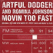 Artful Dodger Movin' Too Fast
