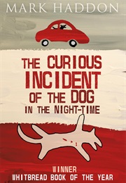The Curious Incident of the in the Night-Time (Mark Haddon)